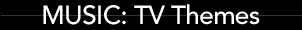 Music: TV Themes